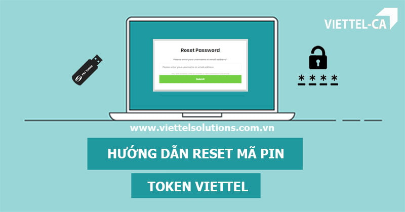 huong dan reset ma pin token viettel hcm